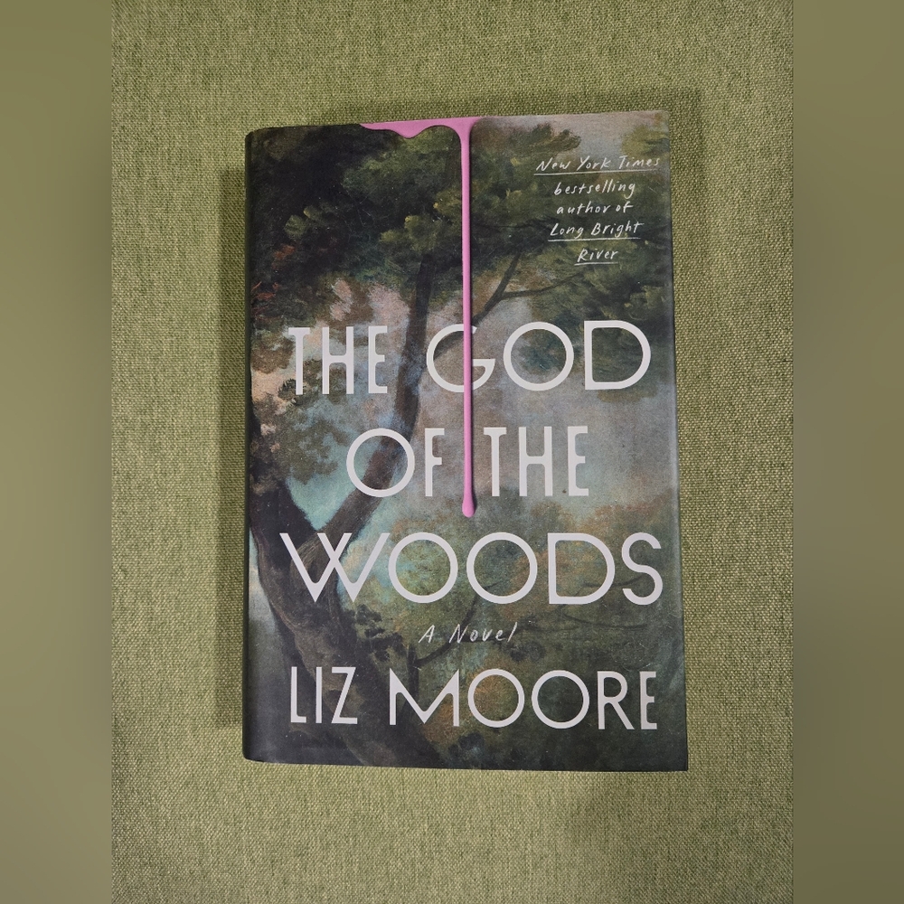 'The God of the Woods' by Liz Moore. Hardcover, NWOT